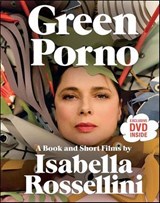 Green Porno - Isabella Rossellini - 9780061959509