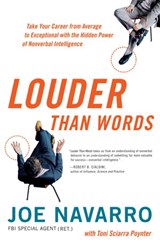 Louder Than Words - Joe Navarro ; Toni Sciarra Poynter - 9780061969867