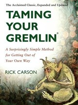 Taming Your Gremlin (Revised Edition) - Rick Carson - 9780061977862
