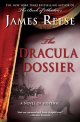 The Dracula Dossier - James Reese - 9780061981913