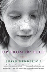 Up from the Blue - Susan Henderson - 9780061984037