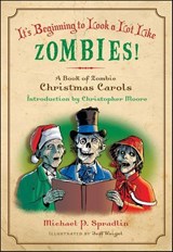 It's Beginning to Look a Lot Like Zombies - Michael P. Spradlin - 9780061986024