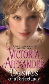 Desires of a Perfect Lady - Victoria Alexander - 9780061987007
