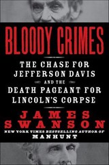 Bloody Crimes - James L. Swanson - 9780061989858