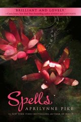 Spells - Aprilynne Pike - 9780061993428