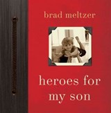 Heroes for My Son - Brad Meltzer - 9780061993558