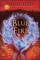 Blue Fire - Janice Hardy - 9780062012708