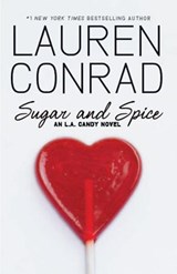 Sugar and Spice - Lauren Conrad - 9780062012753