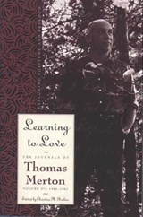 Learning To Love - Thomas Merton - 9780062016669