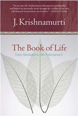 The Book of Life - Jiddu Krishnamurti - 9780062028532