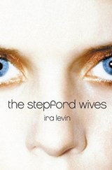 The Stepford Wives - Ira Levin - 9780062037602