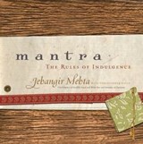 Mantra - Jehangir Mehta ; Christopher Kelly - 9780062045140