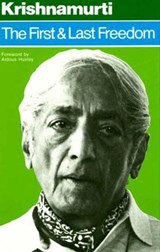 The First and Last Freedom - Jiddu Krishnamurti - 9780062045294