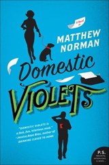 Domestic Violets - Matthew Norman - 9780062065124