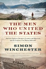 The Men Who United the States - Simon Winchester - 9780062079626