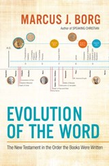 Evolution of the Word - Marcus J. Borg - 9780062082121