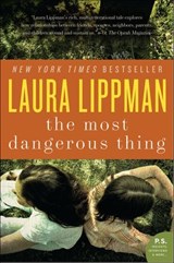 The Most Dangerous Thing - Laura Lippman - 9780062092588