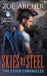 Skies of Steel - Zoë Archer - 9780062109156