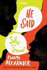 He Said, She Said - Kwame Alexander - 9780062118998