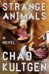 Strange Animals - Chad Kultgen - 9780062119841
