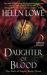 Daughter of Blood - Helen Lowe - 9780062198129