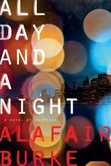 All Day and a Night - Alafair Burke - 9780062208408