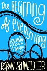 The Beginning of Everything - Robyn Schneider - 9780062217158