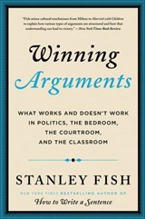 Winning Arguments - Stanley Fish - 9780062226686
