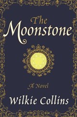 The Moonstone - Wilkie Collins - 9780062227300