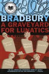 A Graveyard for Lunatics - Ray Bradbury - 9780062242136