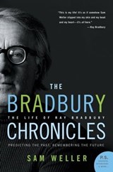The Bradbury Chronicles - Sam Weller - 9780062245069