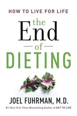 The End of Dieting - Joel Fuhrman M.D. - 9780062249340