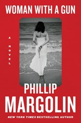 Woman with a Gun - Phillip Margolin - 9780062266545