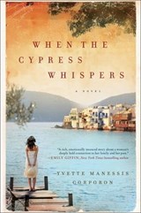 When the Cypress Whispers - Yvette Manessis Corporon - 9780062267597