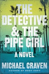 The Detective & the Pipe Girl - Michael Craven - 9780062305602
