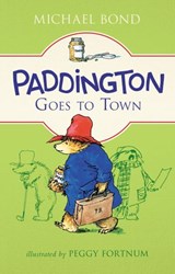 Paddington Goes to Town - Michael Bond - 9780062312297