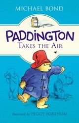 Paddington Takes the Air - Michael Bond - 9780062312396