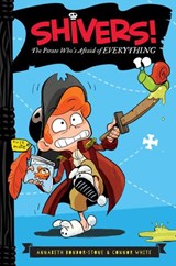 The Pirate Who's Afraid of Everything - Annabeth Bondor-Stone ; Connor White - 9780062313881