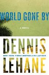 Lehane, D: World Gone by - LEHANE,  Dennis - 9780062325105