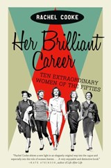 Her Brilliant Career - Rachel Cooke - 9780062333889