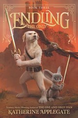 Endling #3: The Only - Katherine Applegate - 9780062335623