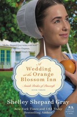 A Wedding at the Orange Blossom Inn - Shelley Shepard Gray - 9780062337757