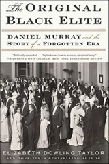 The Original Black Elite - Elizabeth Dowling Taylor - 9780062346117