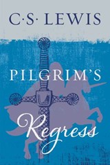 The Pilgrim's Regress - C. S. Lewis - 9780062349309