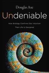 Undeniable - Douglas Axe - 9780062349606