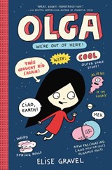 Olga: We're Out of Here! - Elise Gravel - 9780062351319