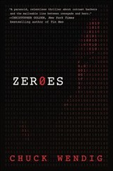 Zeroes - Chuck Wendig - 9780062351586