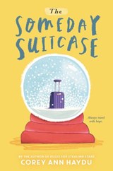 The Someday Suitcase - Corey Ann Haydu - 9780062352774