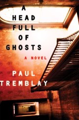 A Head Full of Ghosts - Paul Tremblay - 9780062363251