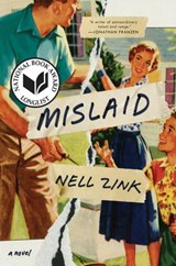 Mislaid - Nell Zink - 9780062364791